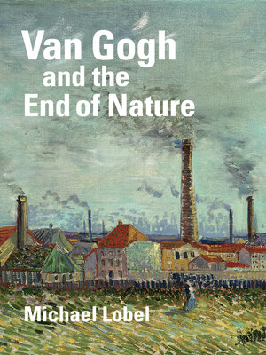 cover image of Van Gogh and the End of Nature